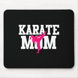 Karate Mom Mother's Day Martial Arts Kickboxing Ta Mouse Mat