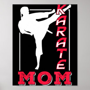 Karate Mum Coach Belt Martial Arts Fighter Mother Poster