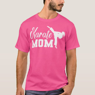 Karate Mum Coach Fighter Martial Arts Belt T-Shirt