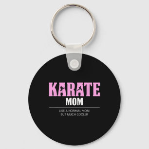 Karate Mum Funny Cooler  Key Ring