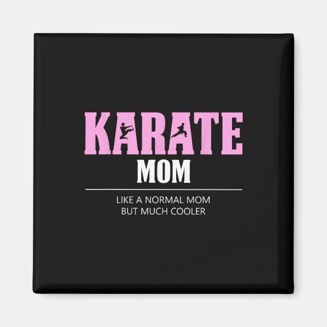 Karate Mum Funny Cooler  Magnet (Front)