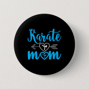 Karate Mum Funny Proud Karate Mum 6 Cm Round Badge