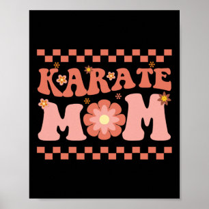 Karate Mum Karate Player Martial Art Lover Karate Poster