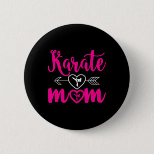 Karate Mum - Mum Can Do Karate 6 Cm Round Badge