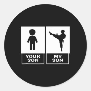 Karate Mum Or Dad Your Son Classic Round Sticker