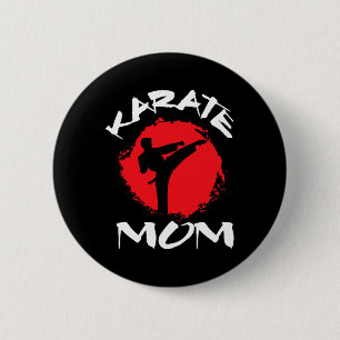 Karate Mum Vintage Martial Art Self And Defence Mo 6 Cm Round Badge