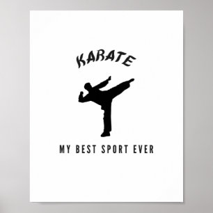 Karate my best sport ever poster