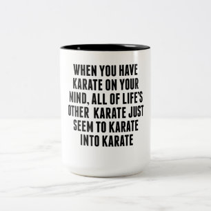 Karate On Your Mind Two-Tone Coffee Mug