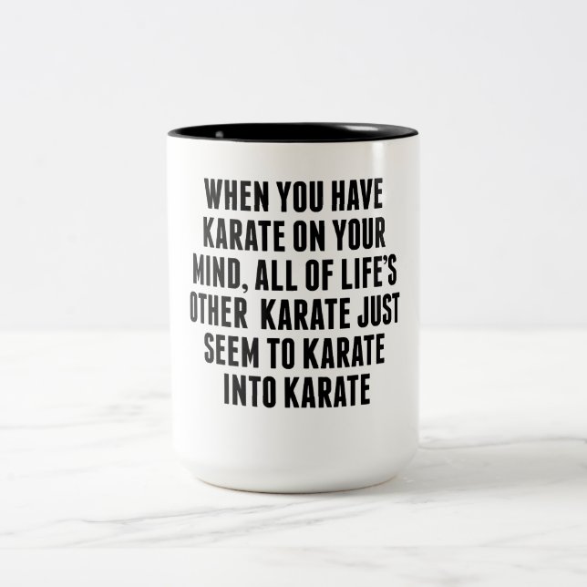 Karate On Your Mind Two-Tone Coffee Mug (Center)