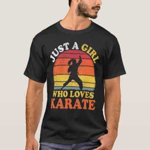 Karate Player Vintage Just A Girl Who Loves Karate T-Shirt