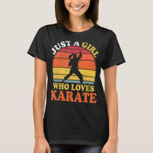 Karate Player Vintage Just A Girl Who Loves Karate T-Shirt