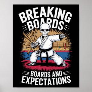 Karate Skeleton – Breaking Boards And Expectations Poster