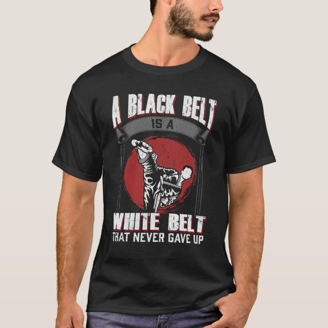 Karate Taekwondo Black Belt Martial Arts Fighter T-Shirt (Front)