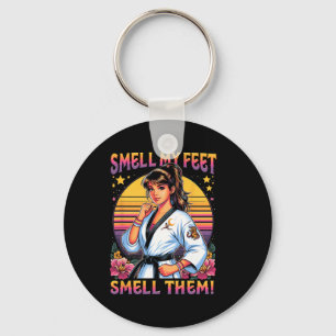 Karate Taekwondo Smell My Feets Smell Them Girl Wo Key Ring
