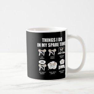 Karate Things I Do In My Spare Time Martial Arts L Coffee Mug