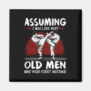 Karate Uming I Was Like Most Old Men Was First Mis Magnet
