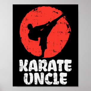Karate Uncle Fighter Japanese Martial Arts Men Bir Poster
