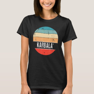 Karbala Iraq City Trip T-Shirt