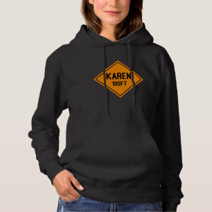 Karen 100ft Feet Orange Traffic Warning Sign Paro Hoodie