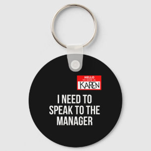 Karen Costume Halloween  Can I Speak To The Manage Key Ring