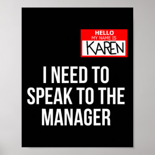 Karen Costume Halloween  Can I Speak To The Manage Poster