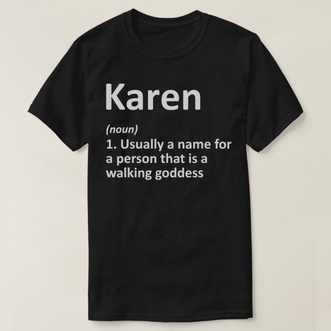 KAREN Definition Personalised Name Funny Birthday  T-Shirt (Design Front)