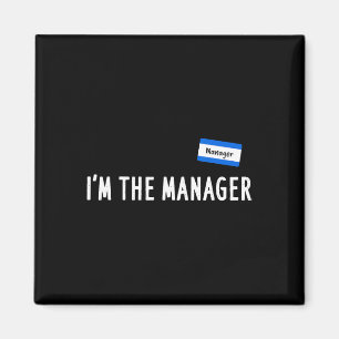Karen Halloween Costume - I'm The Manager Matching Magnet