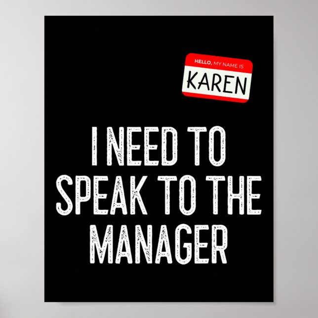 Karen Halloween Costume Speak To The Manager Fun L Poster (Front)