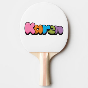 Karen Ping Pong Paddle