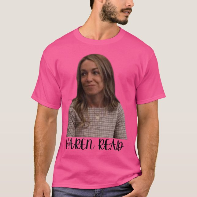 KAREN READ T-Shirt (Front)