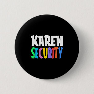 Karen Security Christmas Speak To The Manager Sayi 6 Cm Round Badge