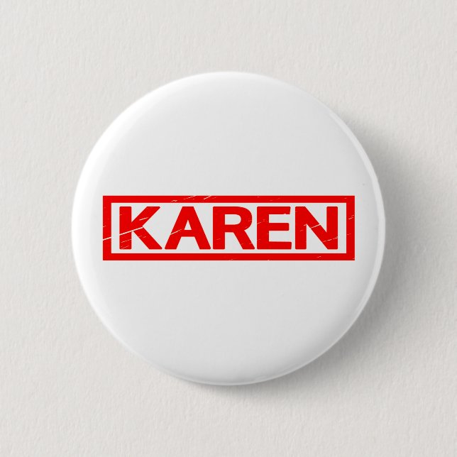 Karen Stamp 6 Cm Round Badge (Front)