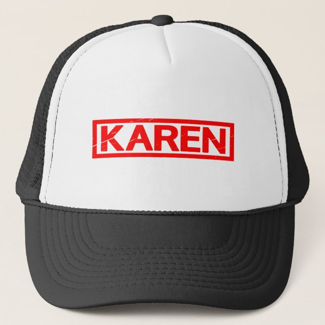 Karen Stamp Trucker Hat (Front)