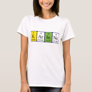 Karinne periodic table name shirt