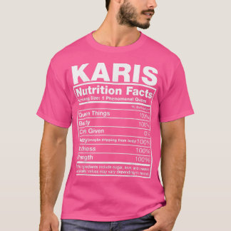 Karis Nutrition FactsKaris Name Birthday  T-Shirt