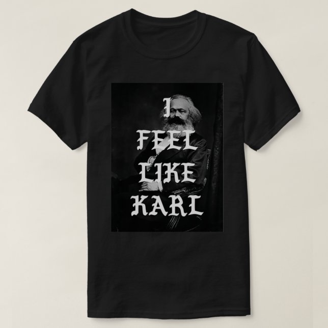 Karl Mar Streetwear  T-Shirt (Design Front)