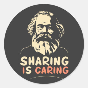 Karl Marx Funny Communist Memes Sharing Is Caring Classic Round Sticker