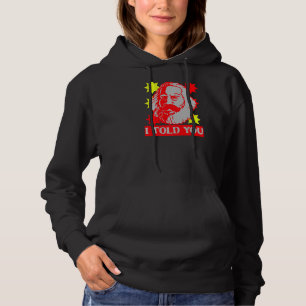 Karl Marx I Told You Communism Communist Capital Hoodie