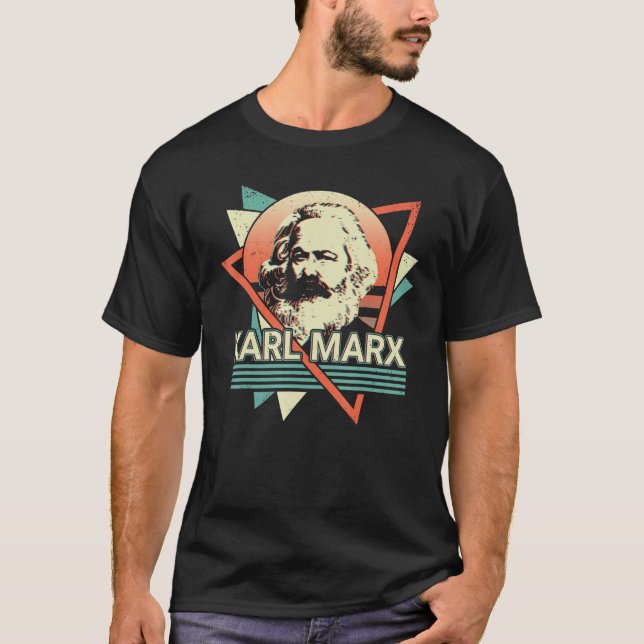 Karl Marx Socialist Socialism Communist Communism  T-Shirt (Front)