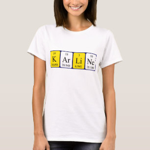 Karline periodic table name shirt
