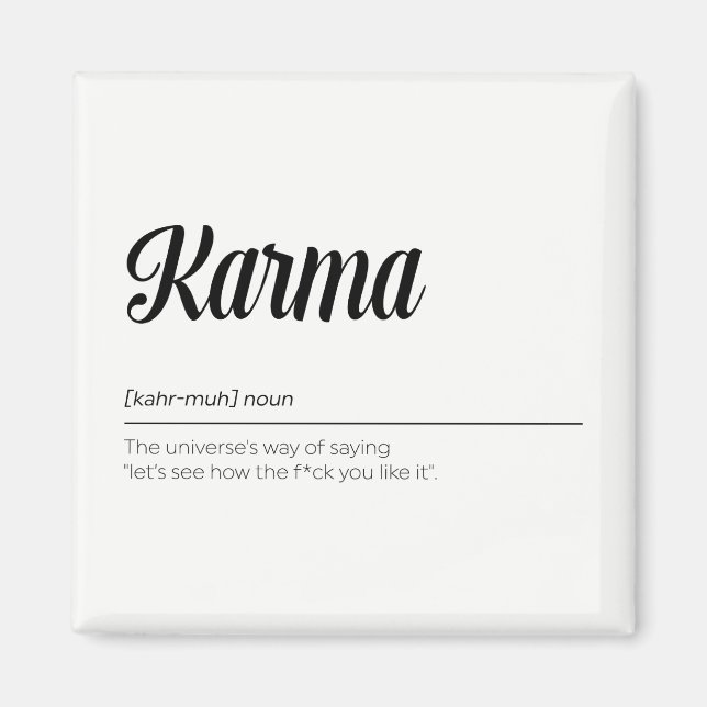 Karma Definition Funny Magnet (Front)