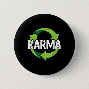 Karma Destiny Meditation Recycling Environmental P 6 Cm Round Badge
