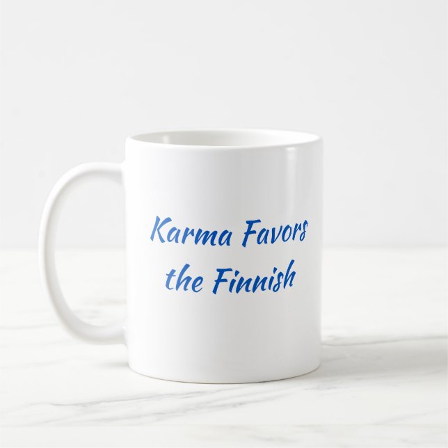Karma Favors the Finnish Mug (Alternate Font) (Left)