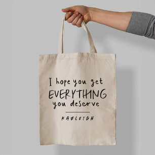 Karma get everything you deserve tote bag
