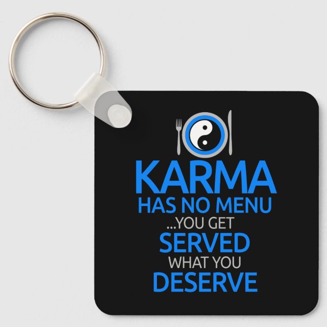 Karma Has No Menu... Yin Yang Graphic Classic Key Ring (Front)