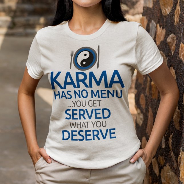 Karma Has No Menu... Yin Yang Graphic T-Shirt (Creator Uploaded)