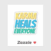 Karma Heals Everyone Gratitude Sticker 