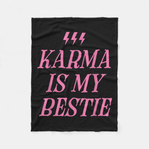 Karma Is My Bestie Shirt Funny Pink Lightning Bold Fleece Blanket