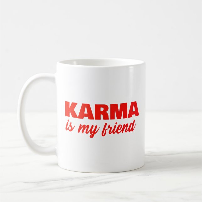 Karma Is My Friend Bold Red Coffee Mug (Left)