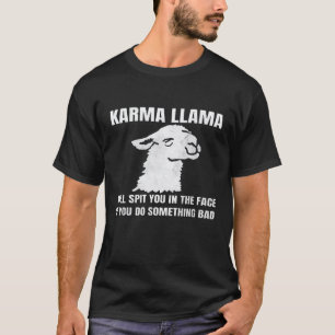 Karma Llama Alpaca Animal And Llama Lovers T-Shirt